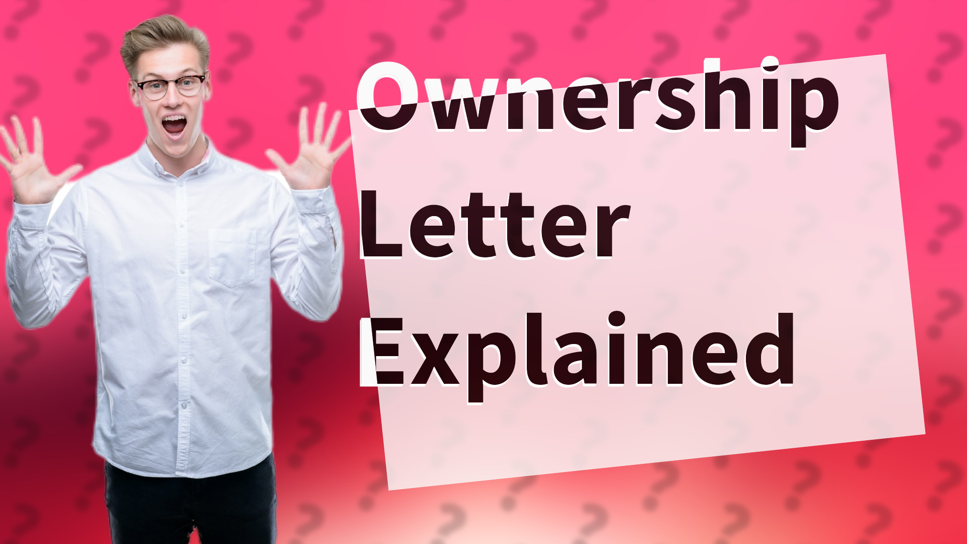 Ownership Letter Explained