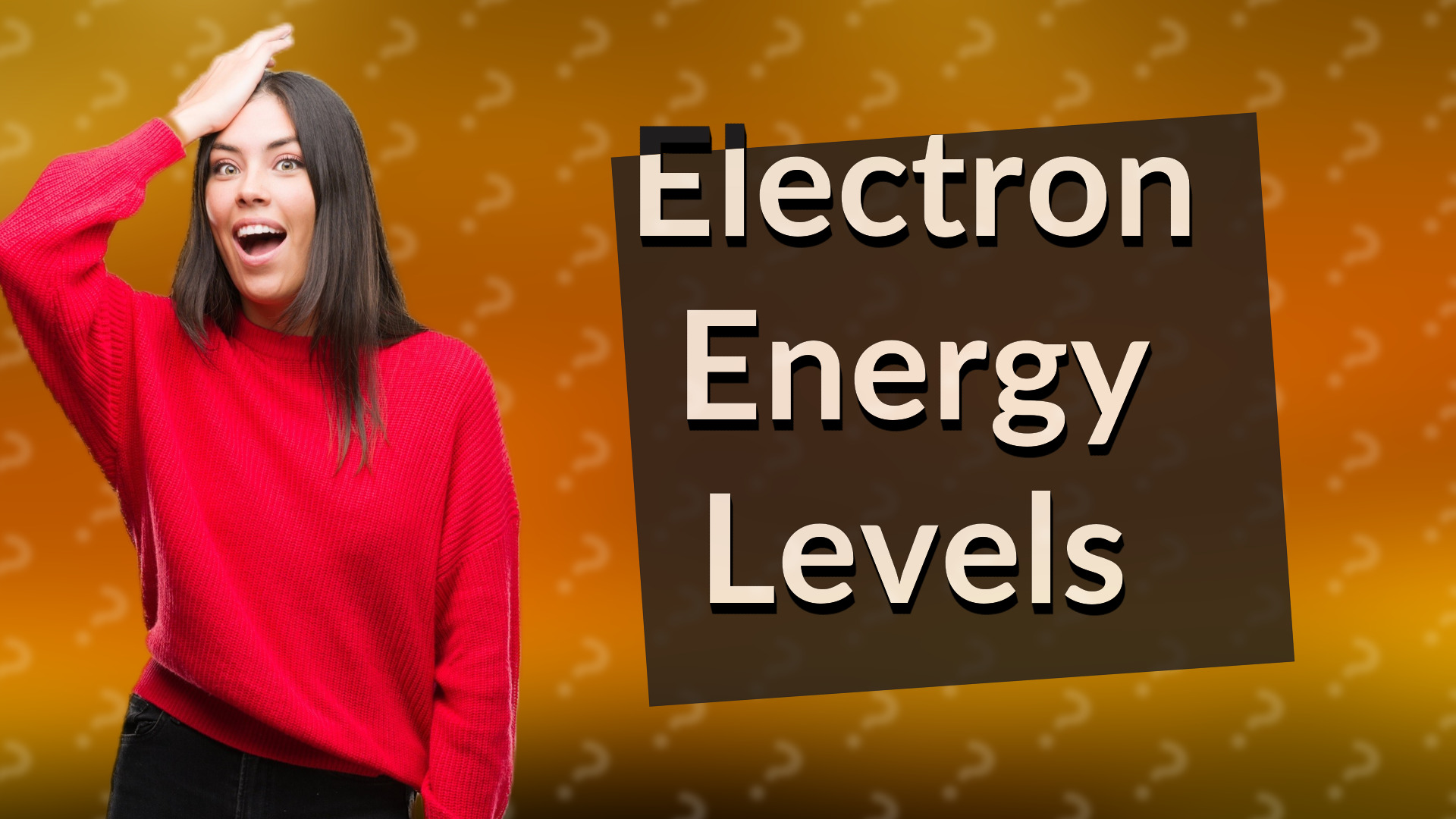 Electron Energy Levels