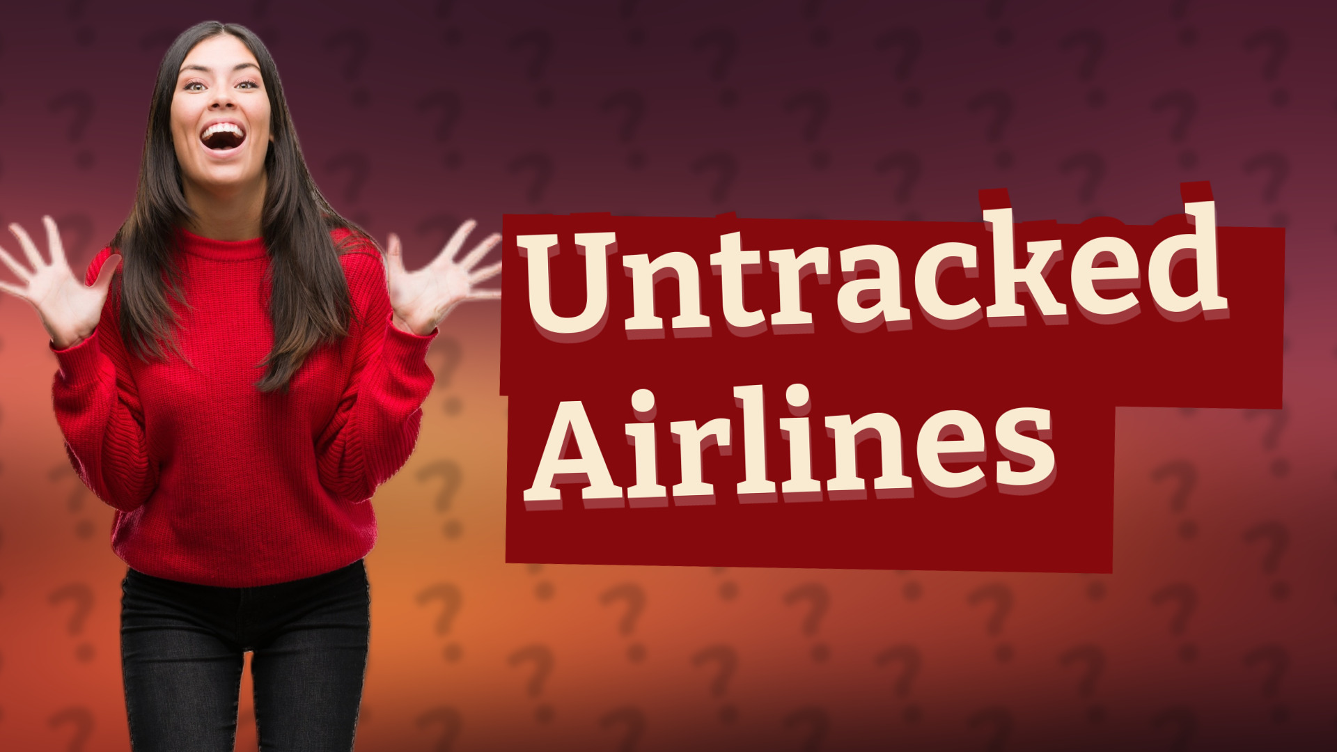 Untracked Airlines