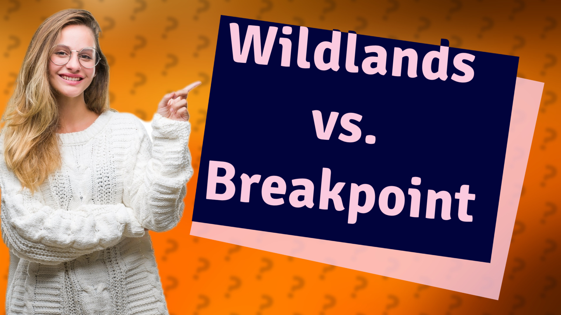 Wildlands vs. Breakpoint