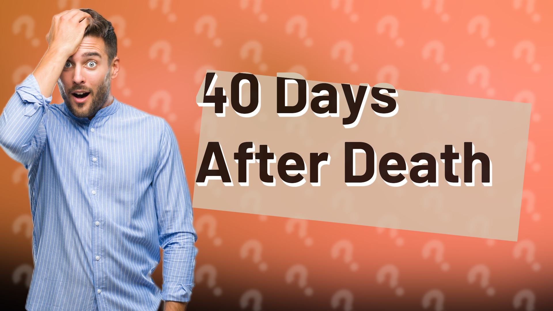 40 Days After Death