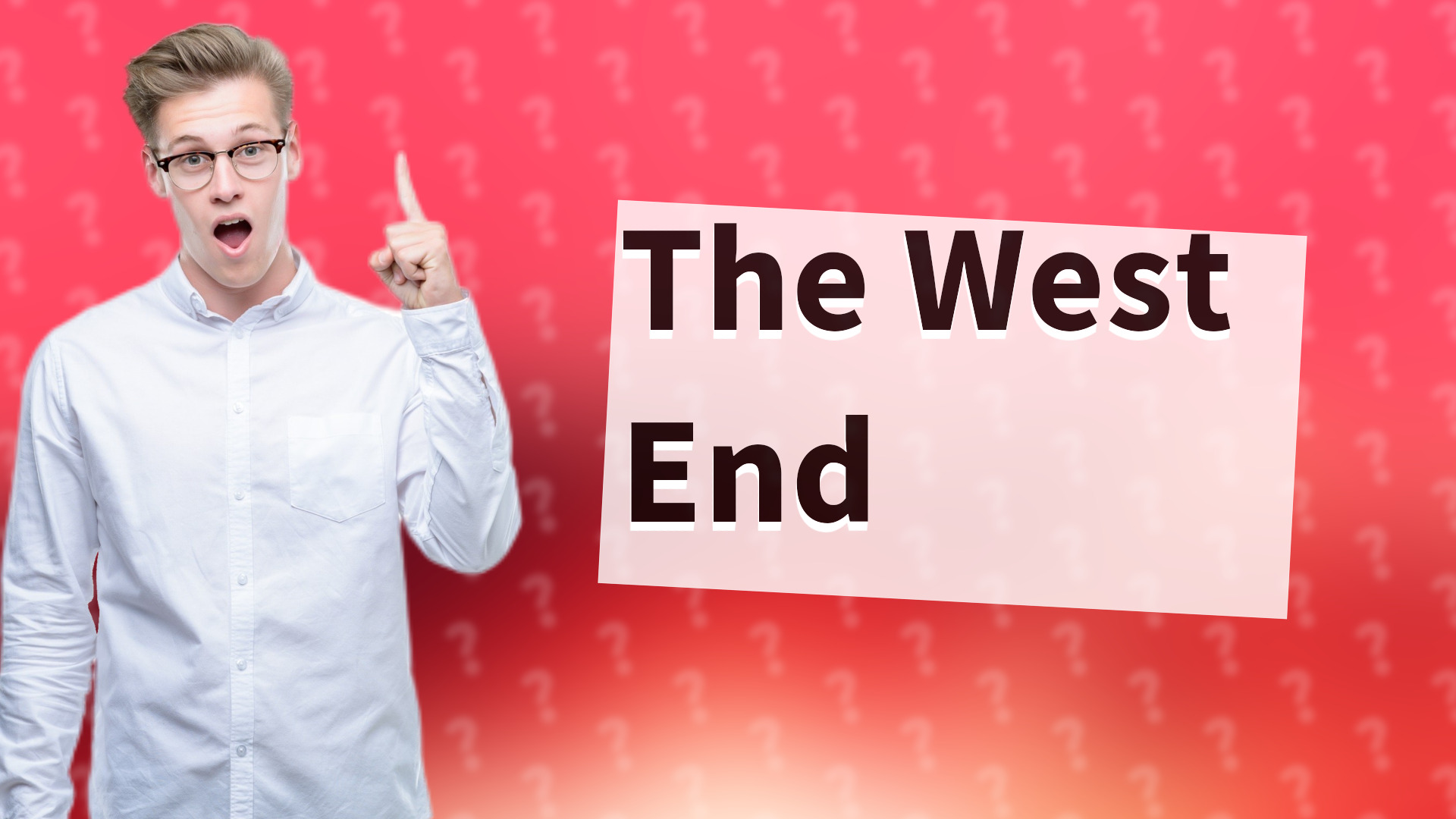 The West End