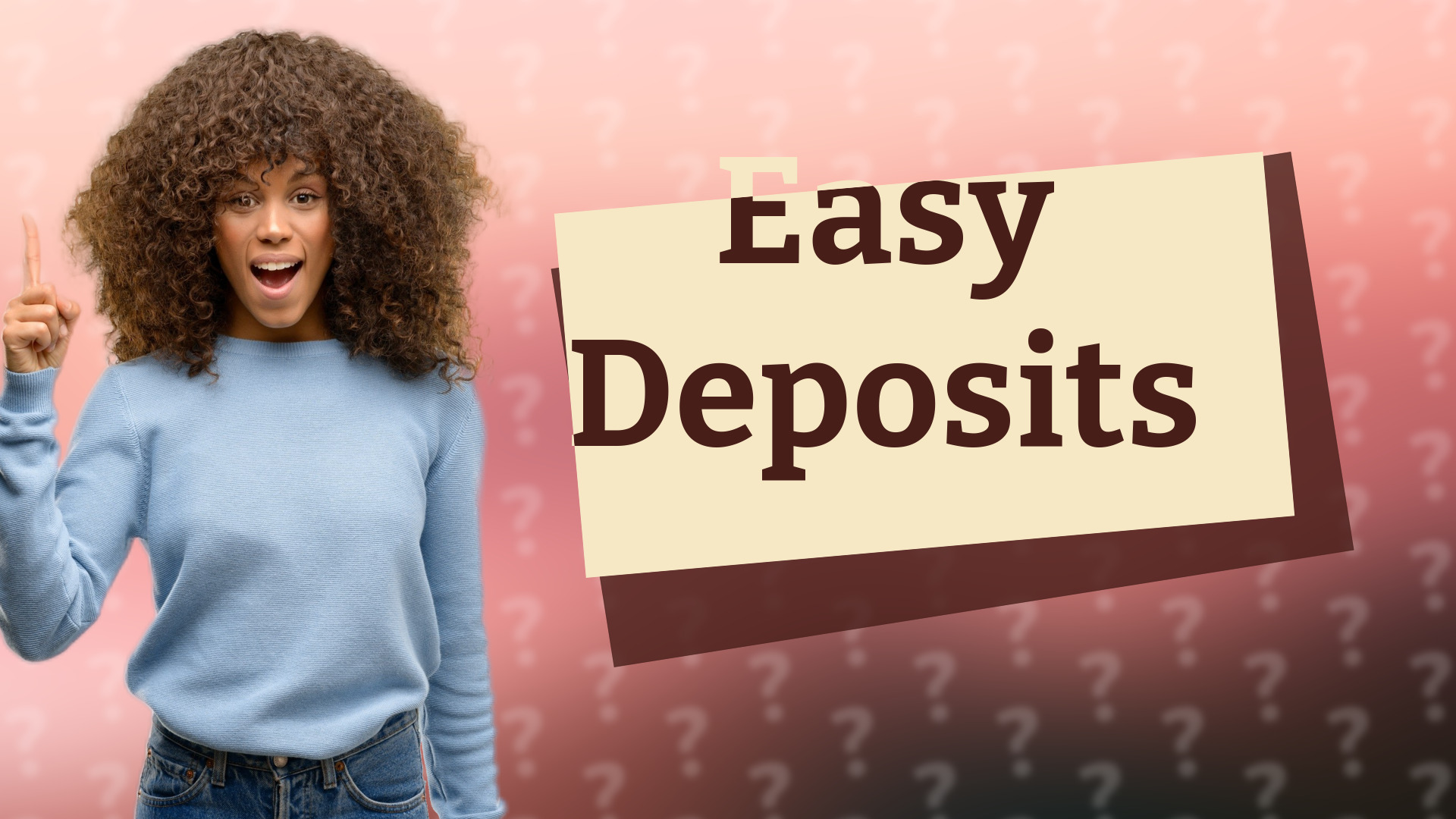 Easy Deposits