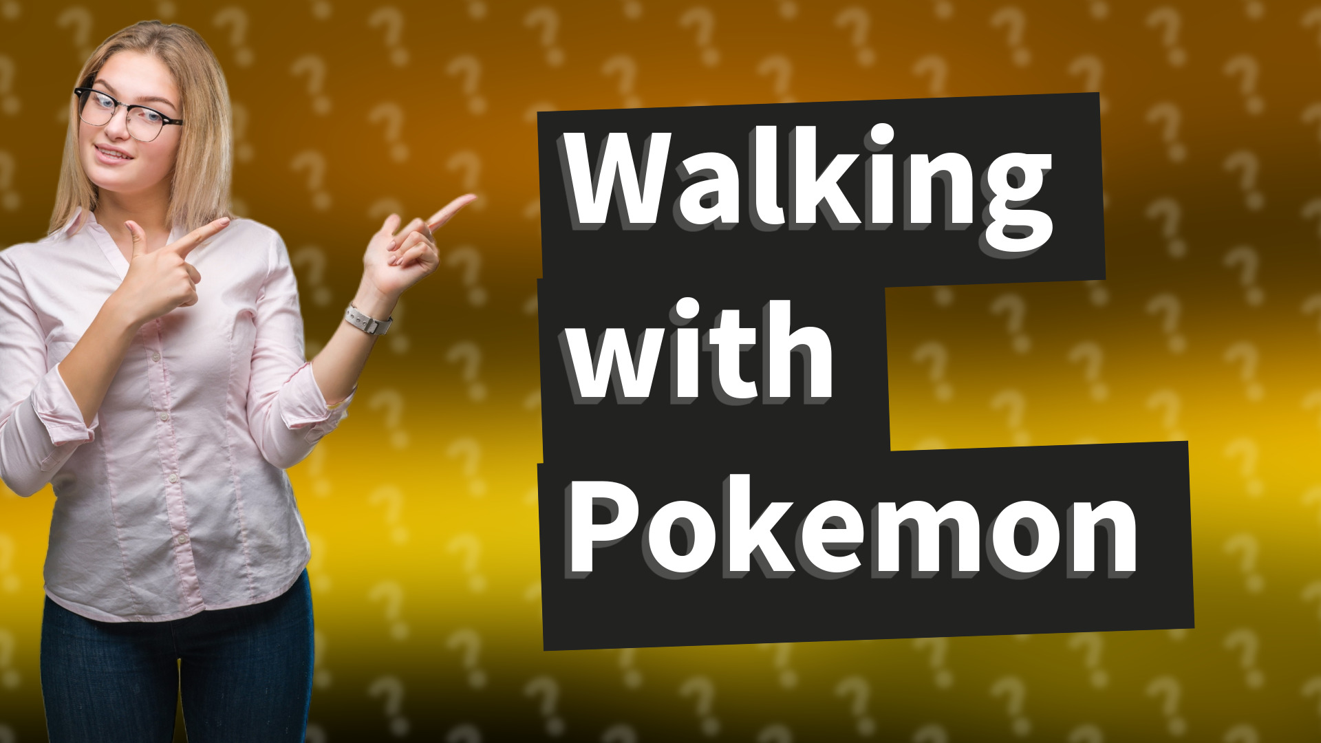 Walking with Pokemon