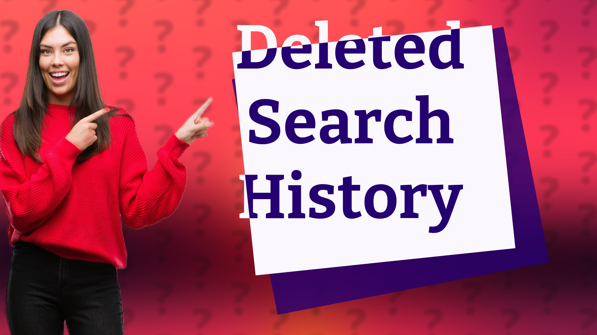 Deleted Search History