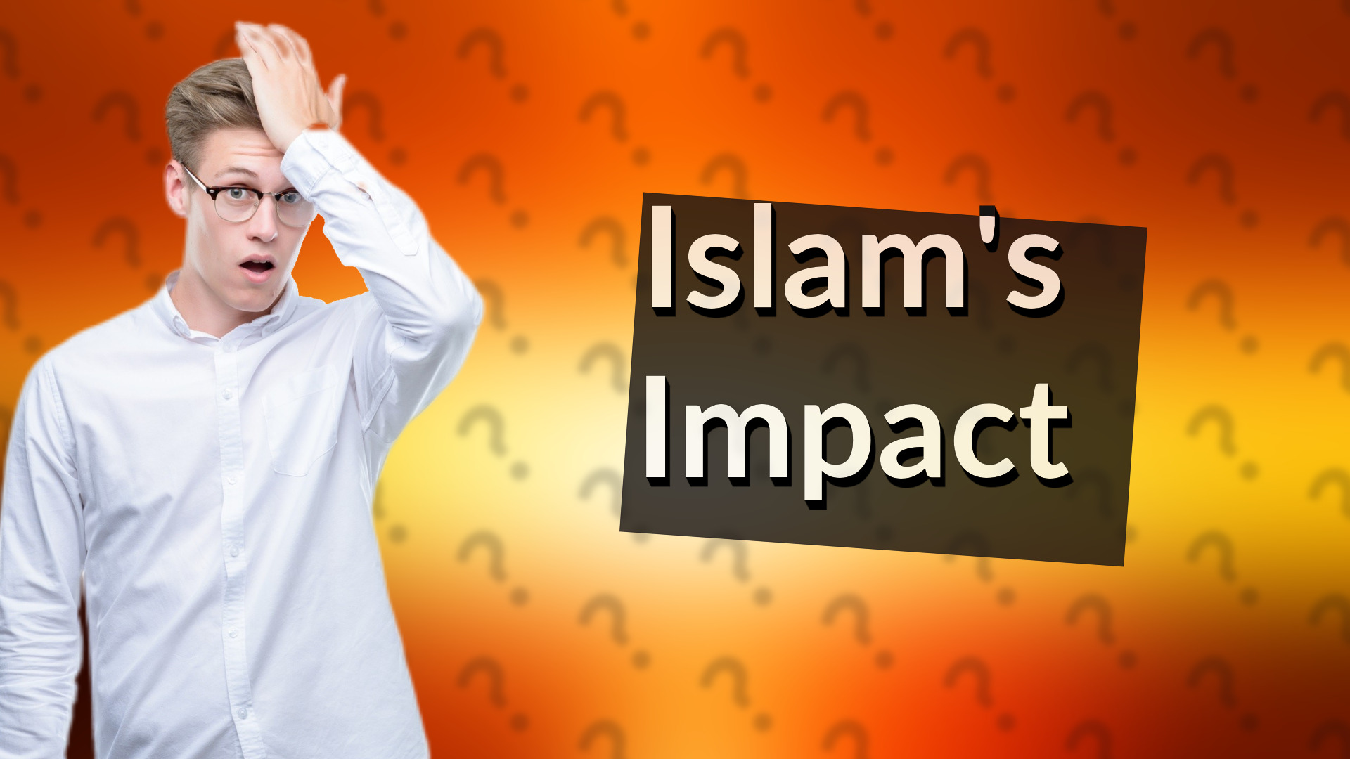 Islam's Impact