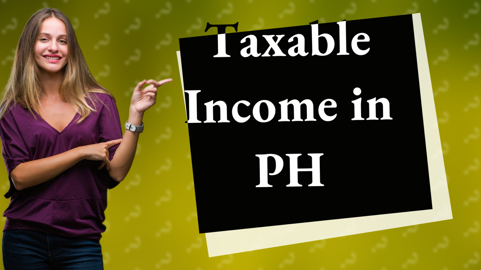Taxable Income in PH