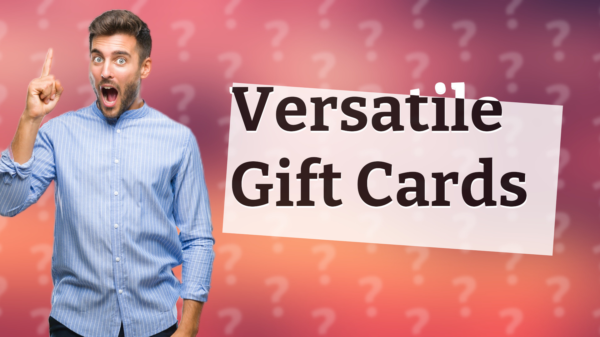 Versatile Gift Cards