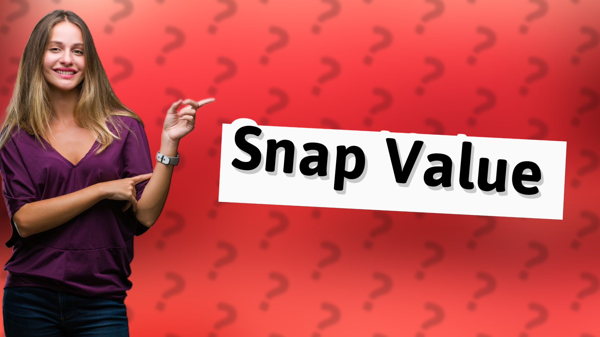 Snap Value