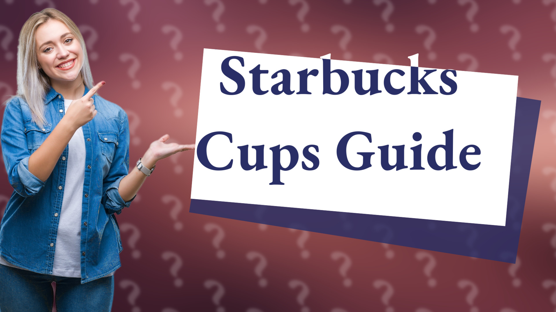 Starbucks Cups Guide