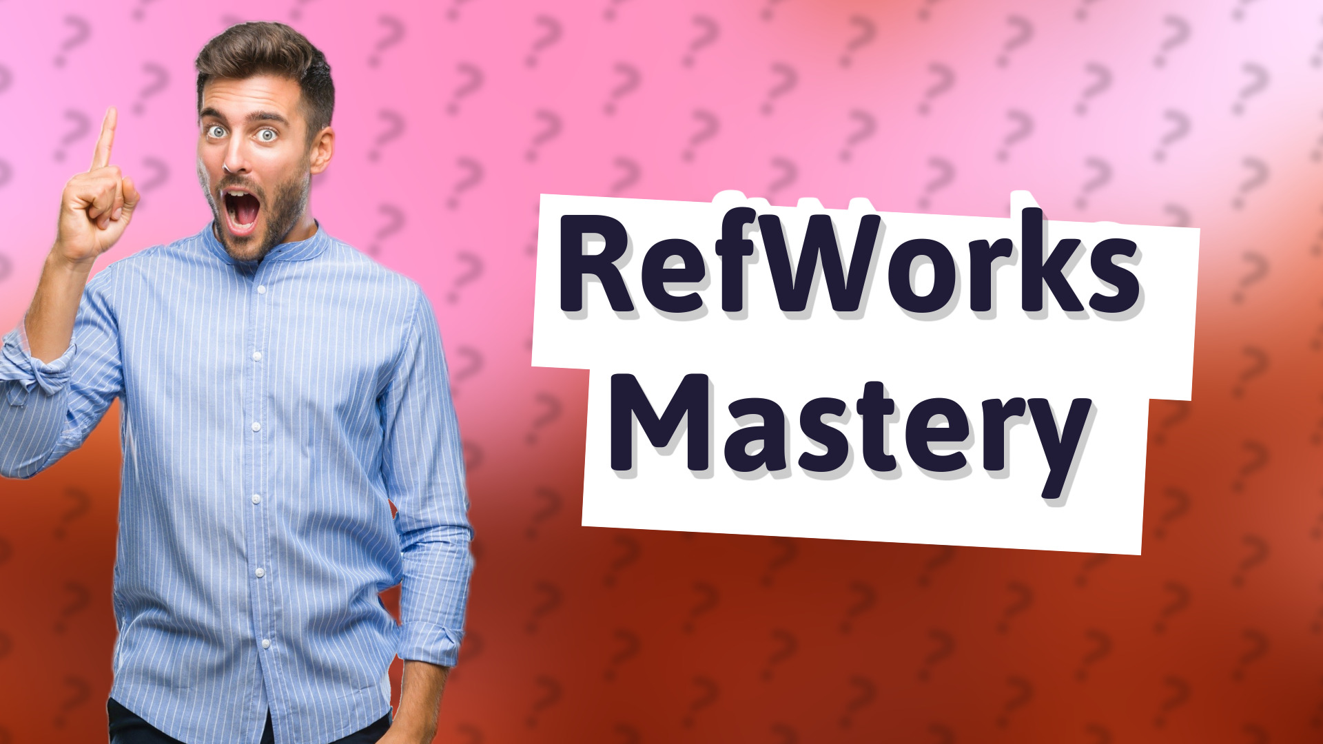 RefWorks Mastery