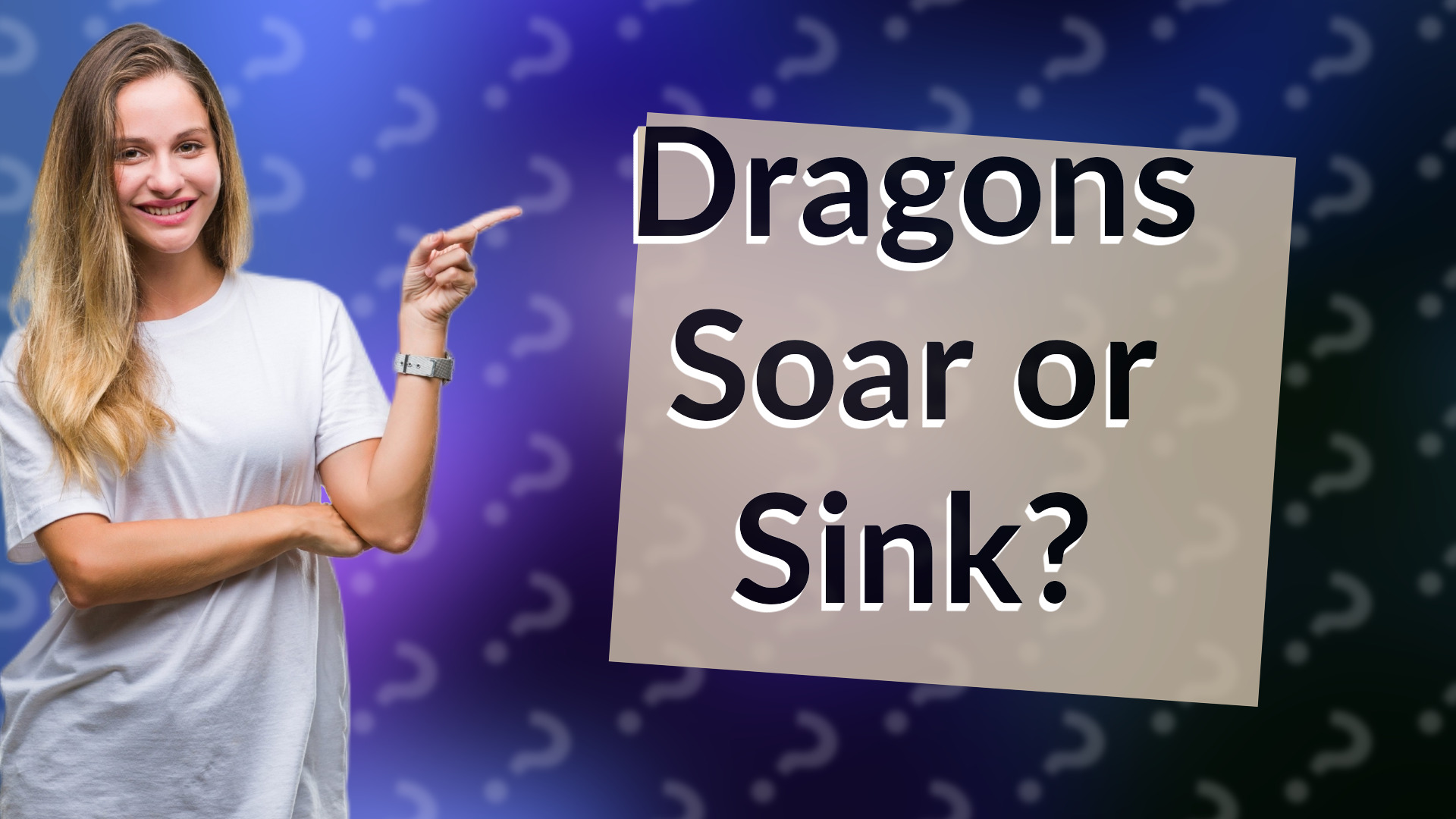 Dragons Soar or Sink?