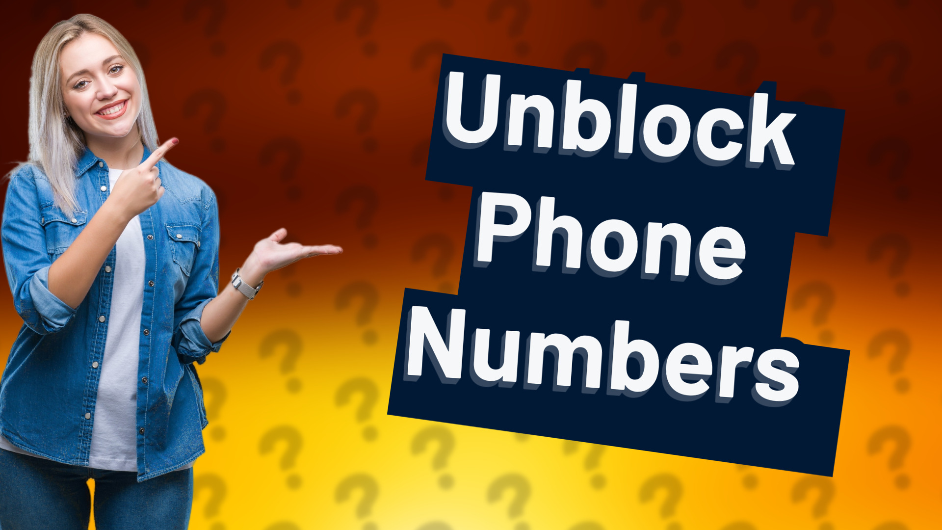 Unblock Phone Numbers