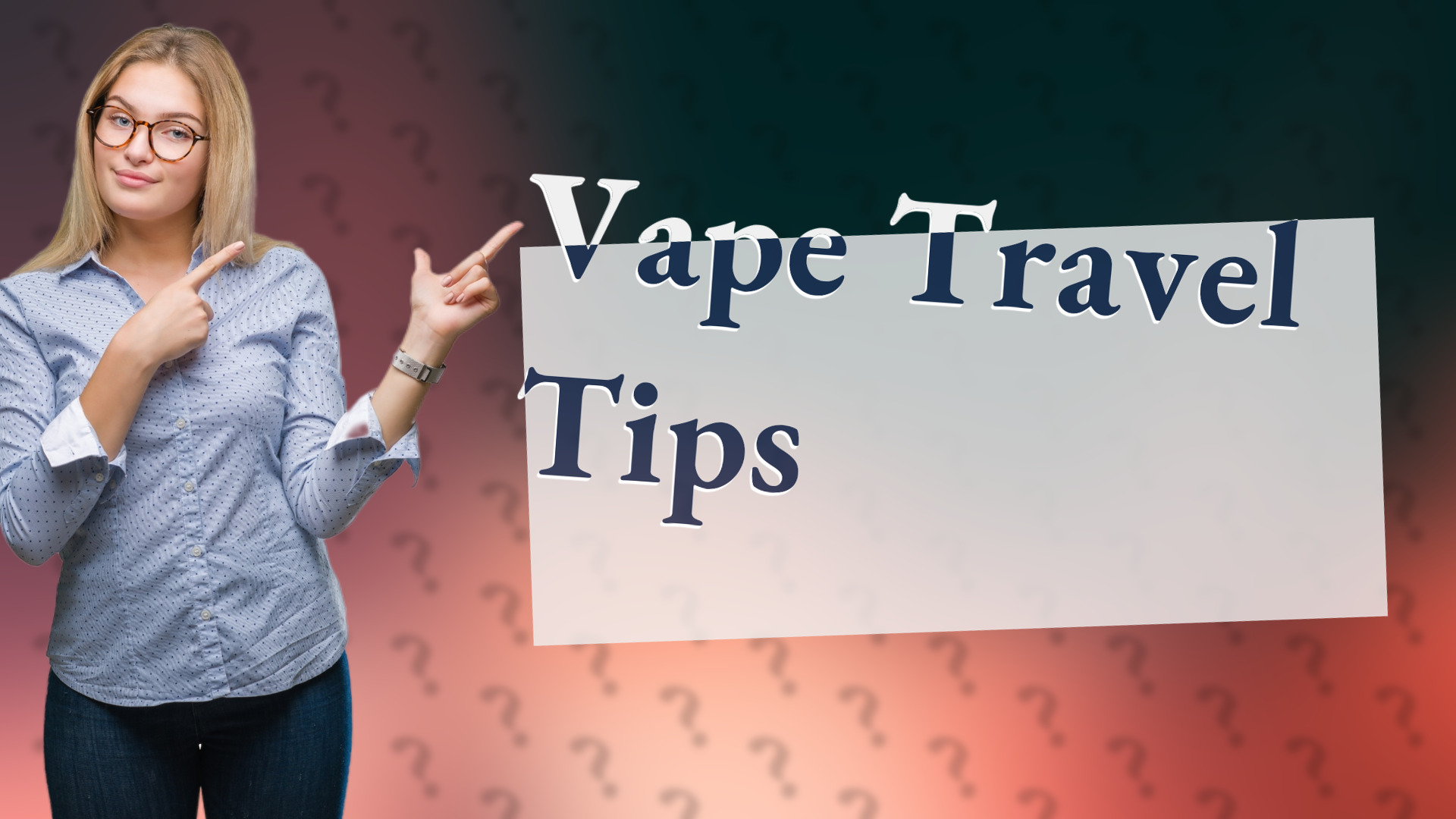 Vape Travel Tips