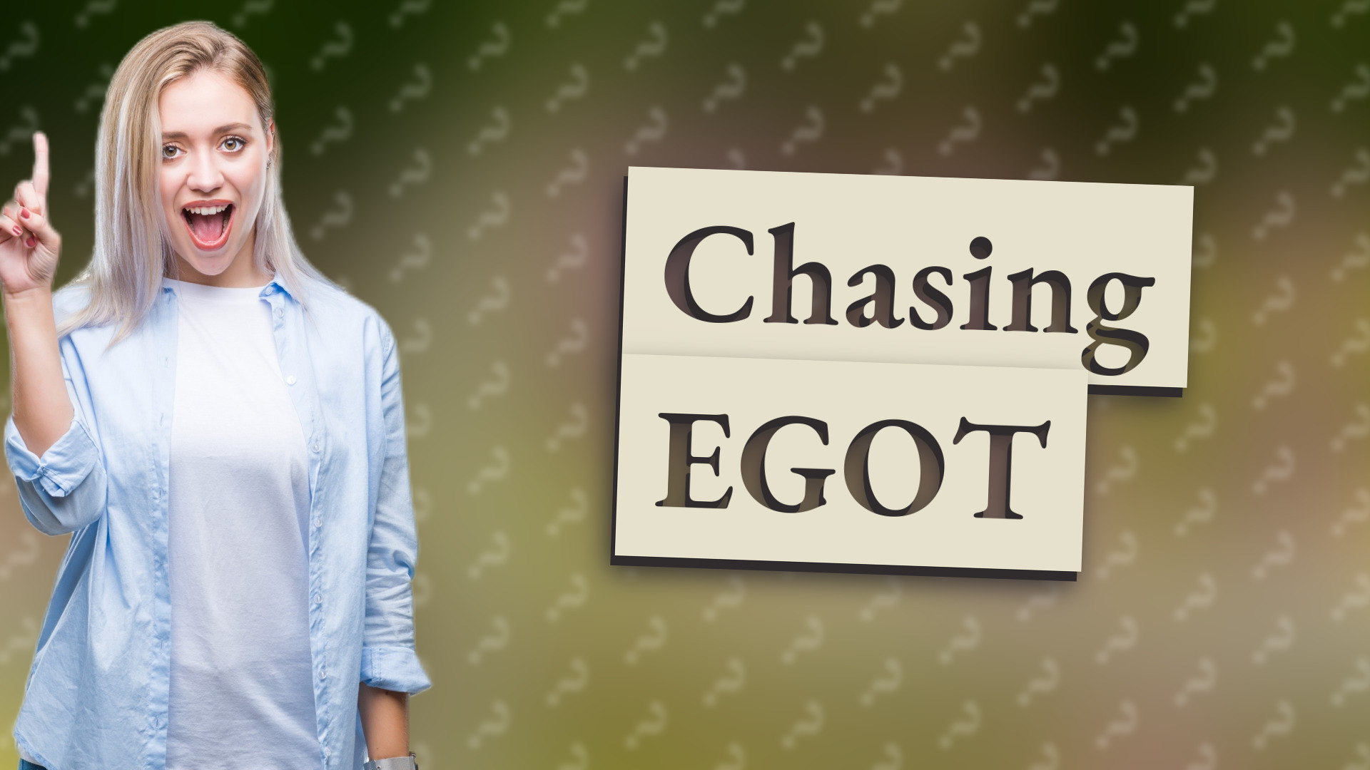 Chasing EGOT