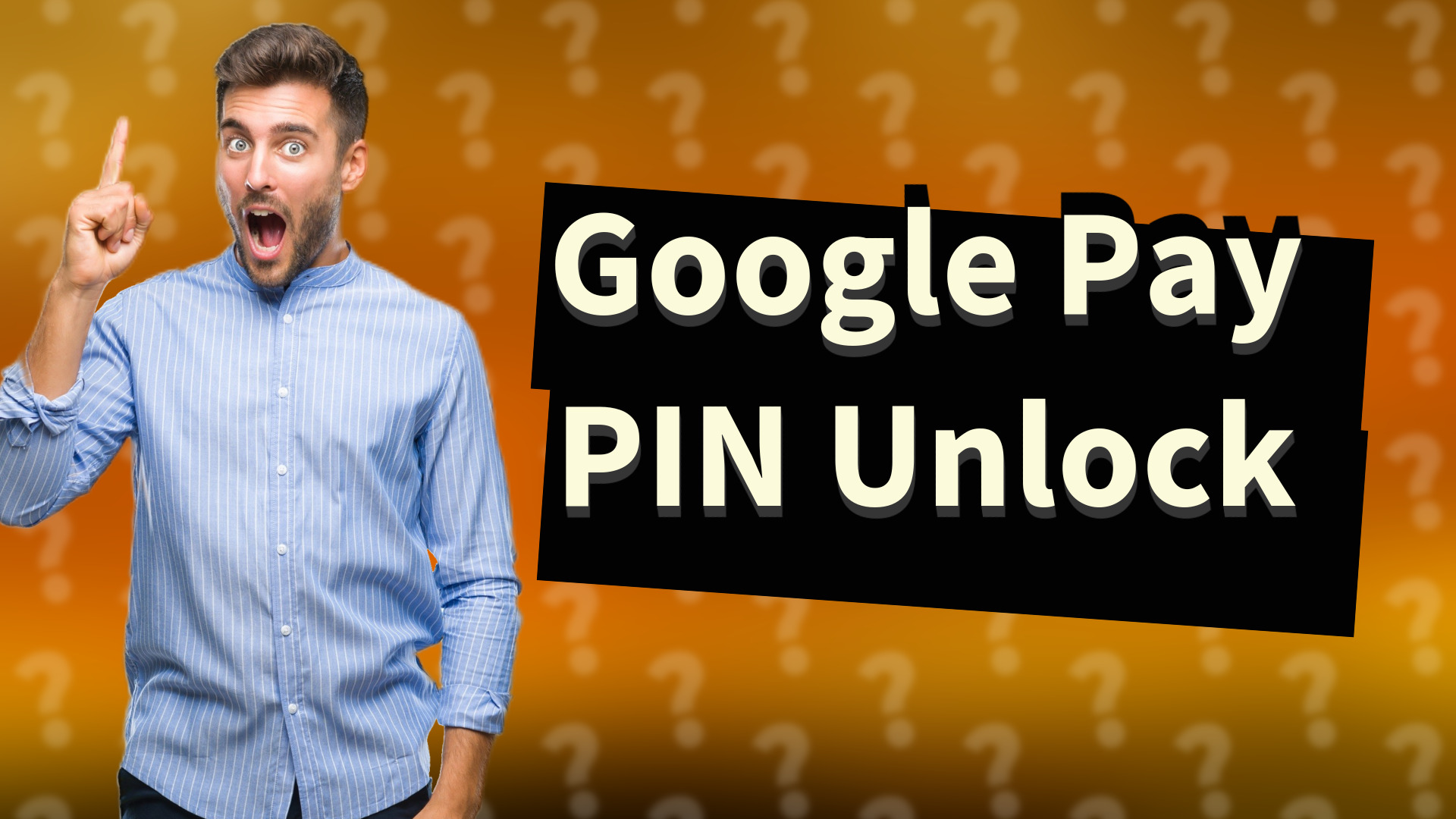 Google Pay PIN Unlock