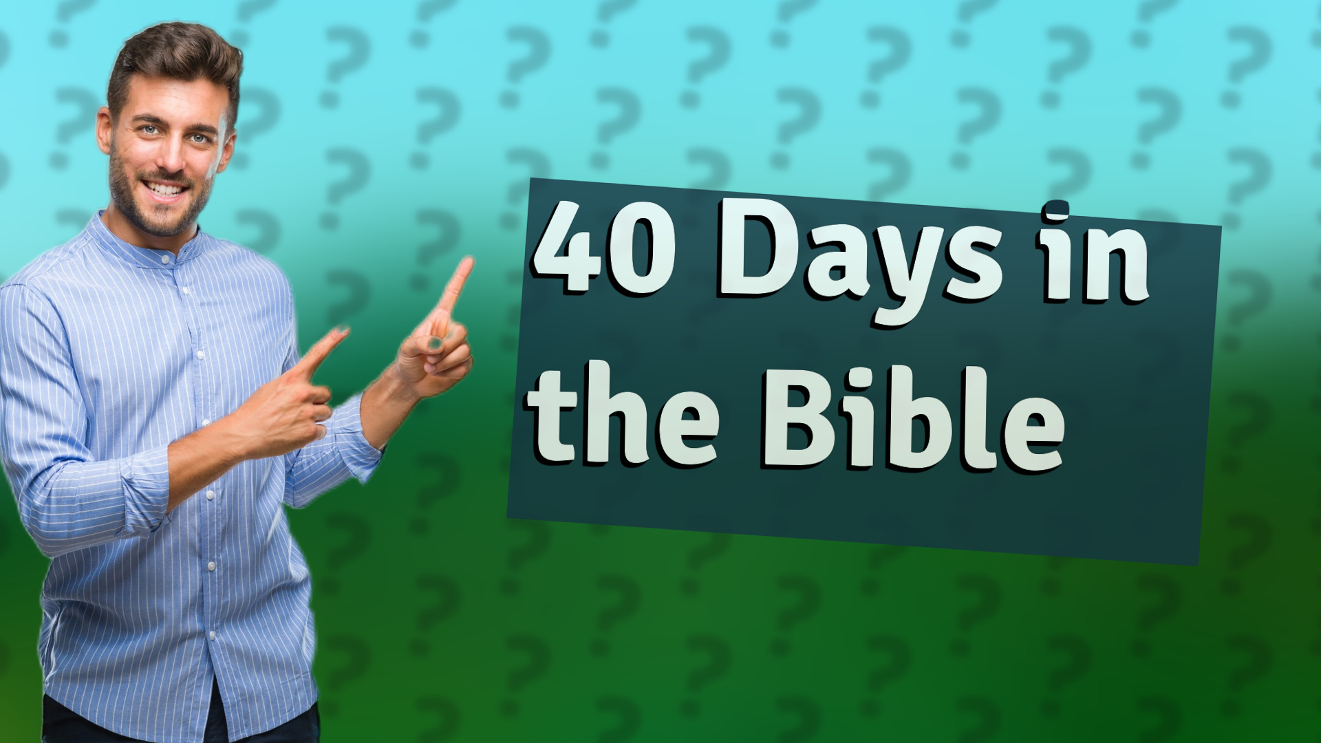 40 Days in the Bible