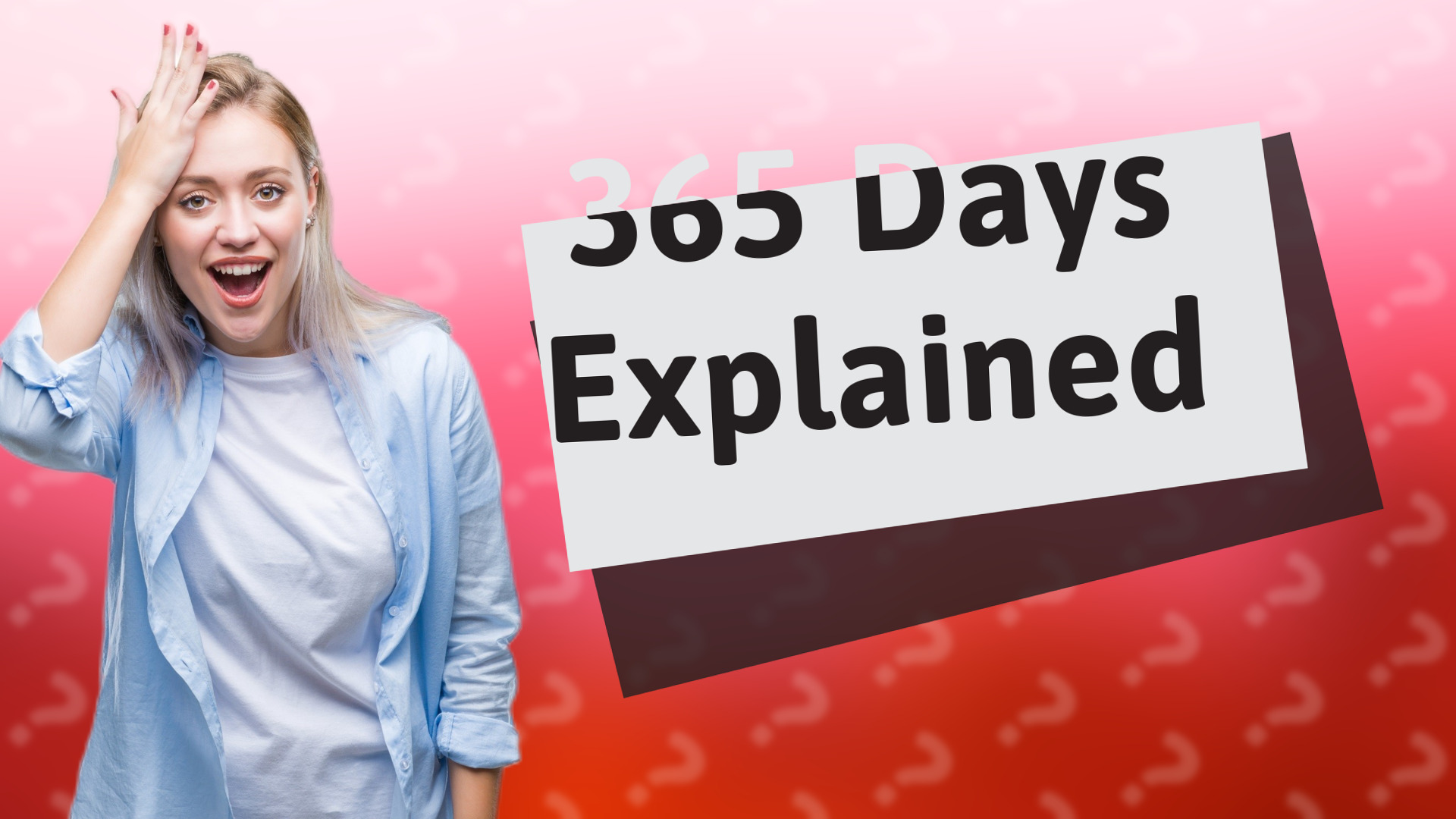 365 Days Explained