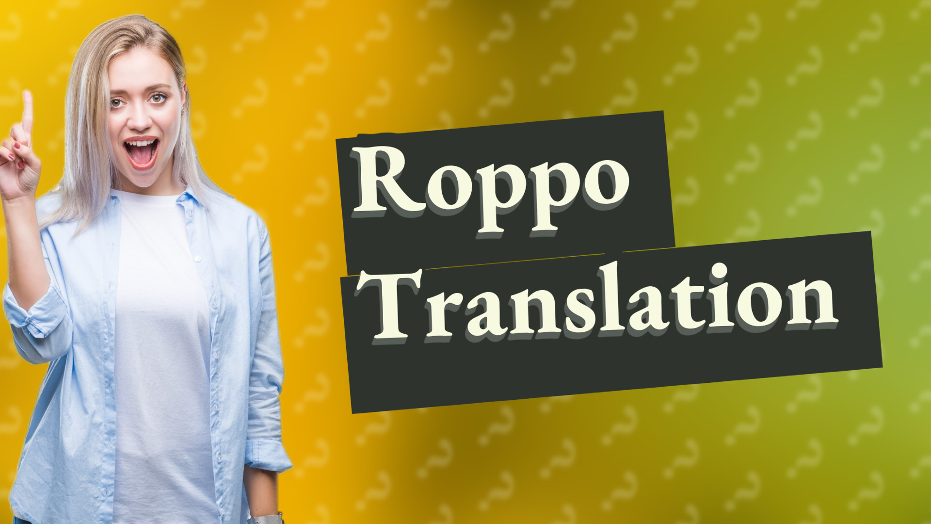 Roppo Translation
