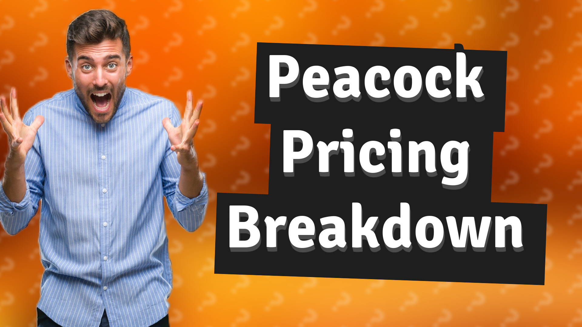 Peacock Pricing Breakdown