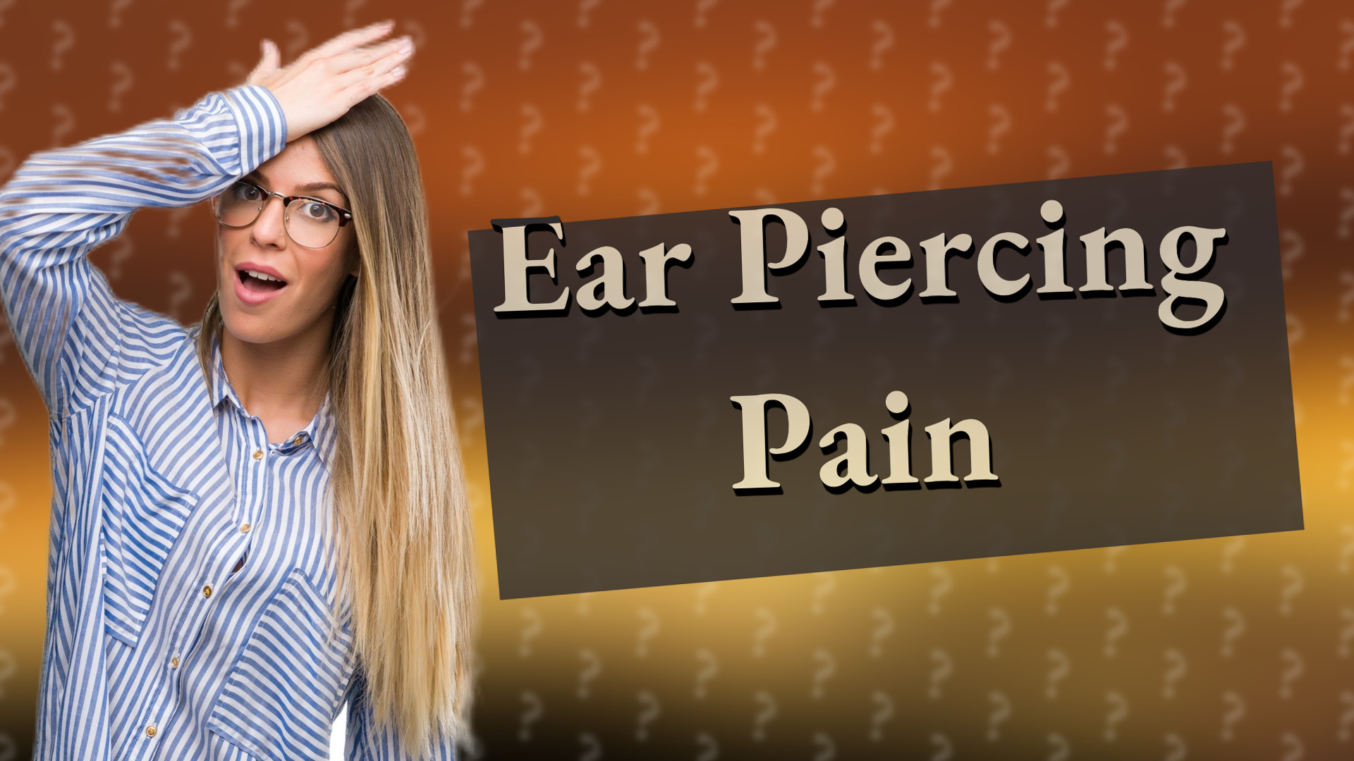 Ear Piercing Pain