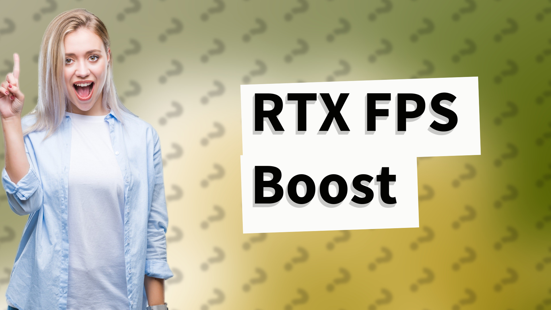 RTX FPS Boost