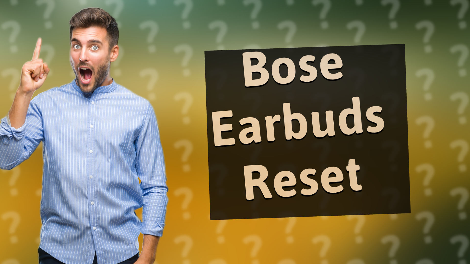 Bose Earbuds Reset