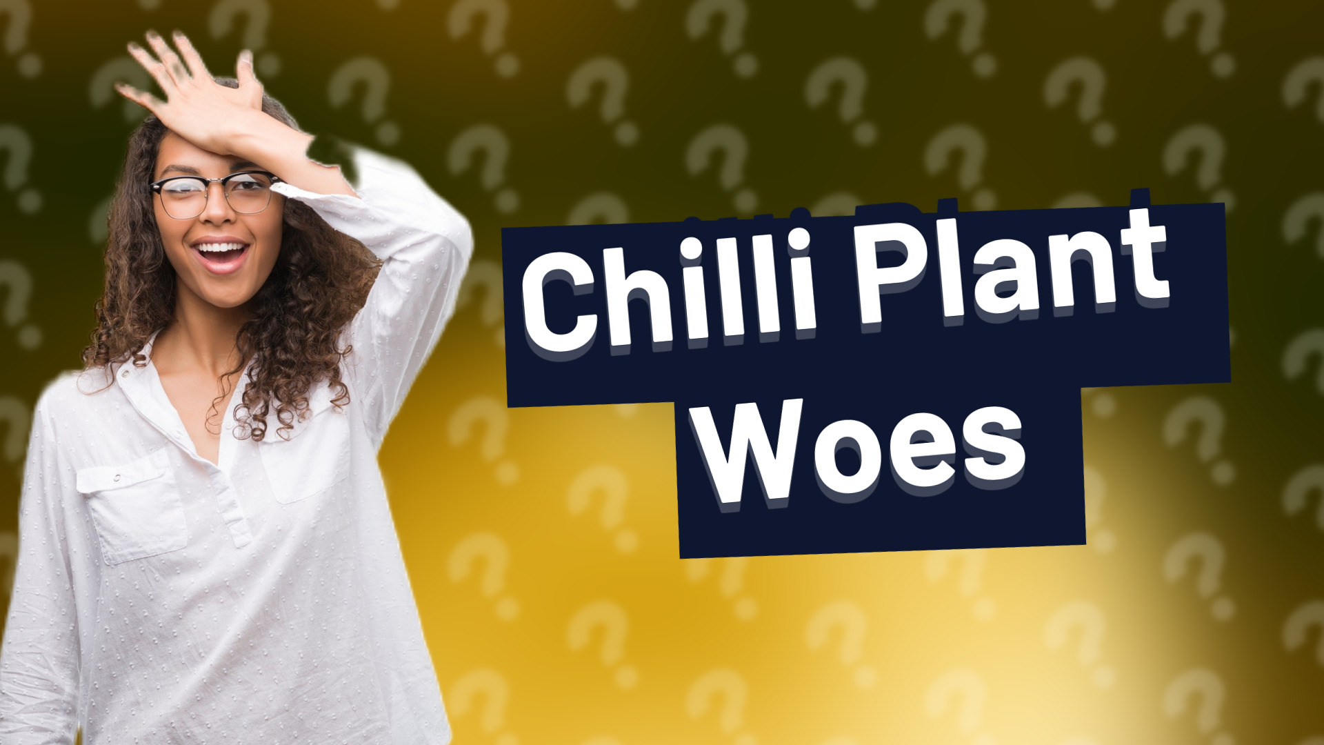 Chilli Plant Woes