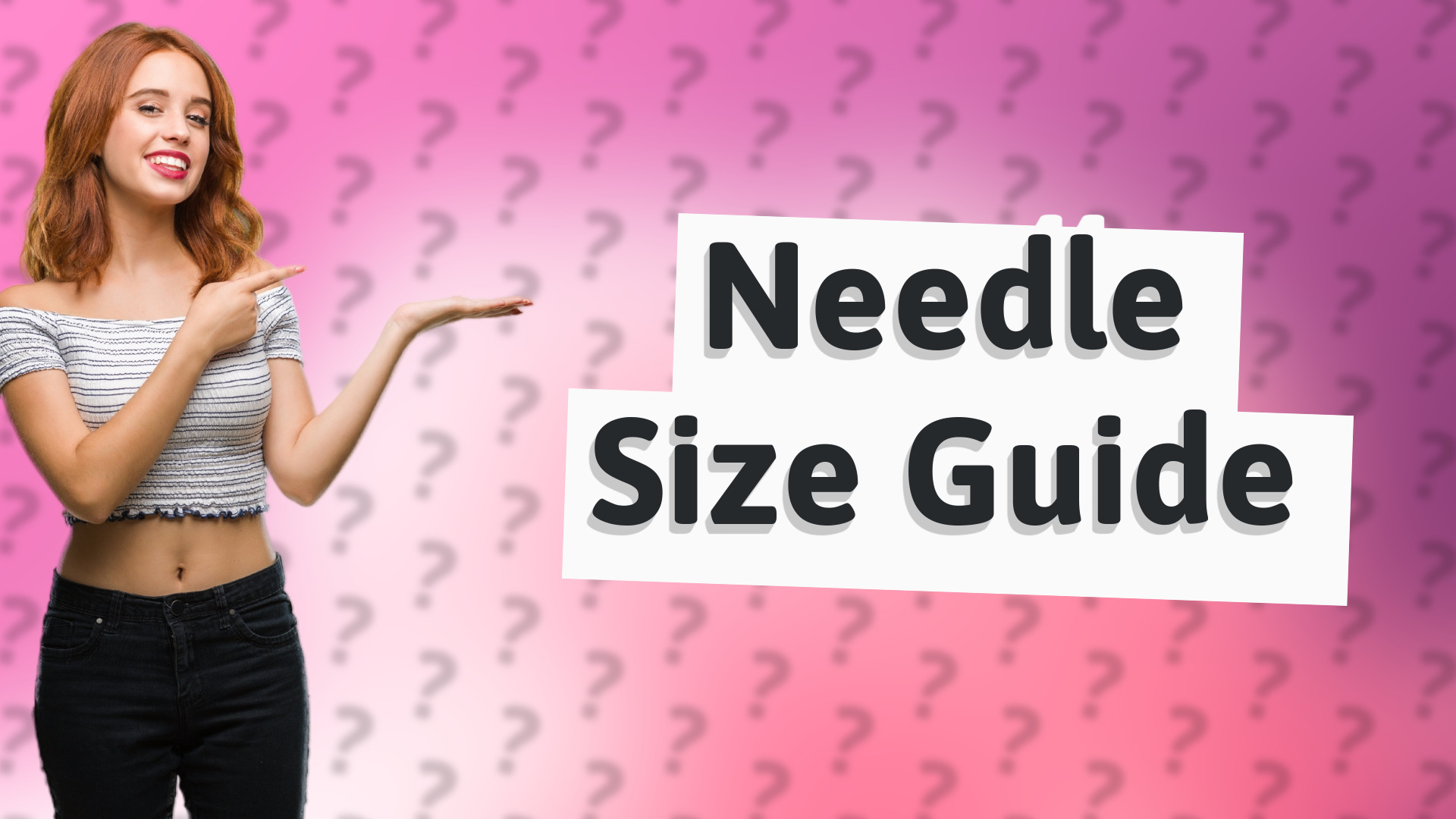 Needle Size Guide