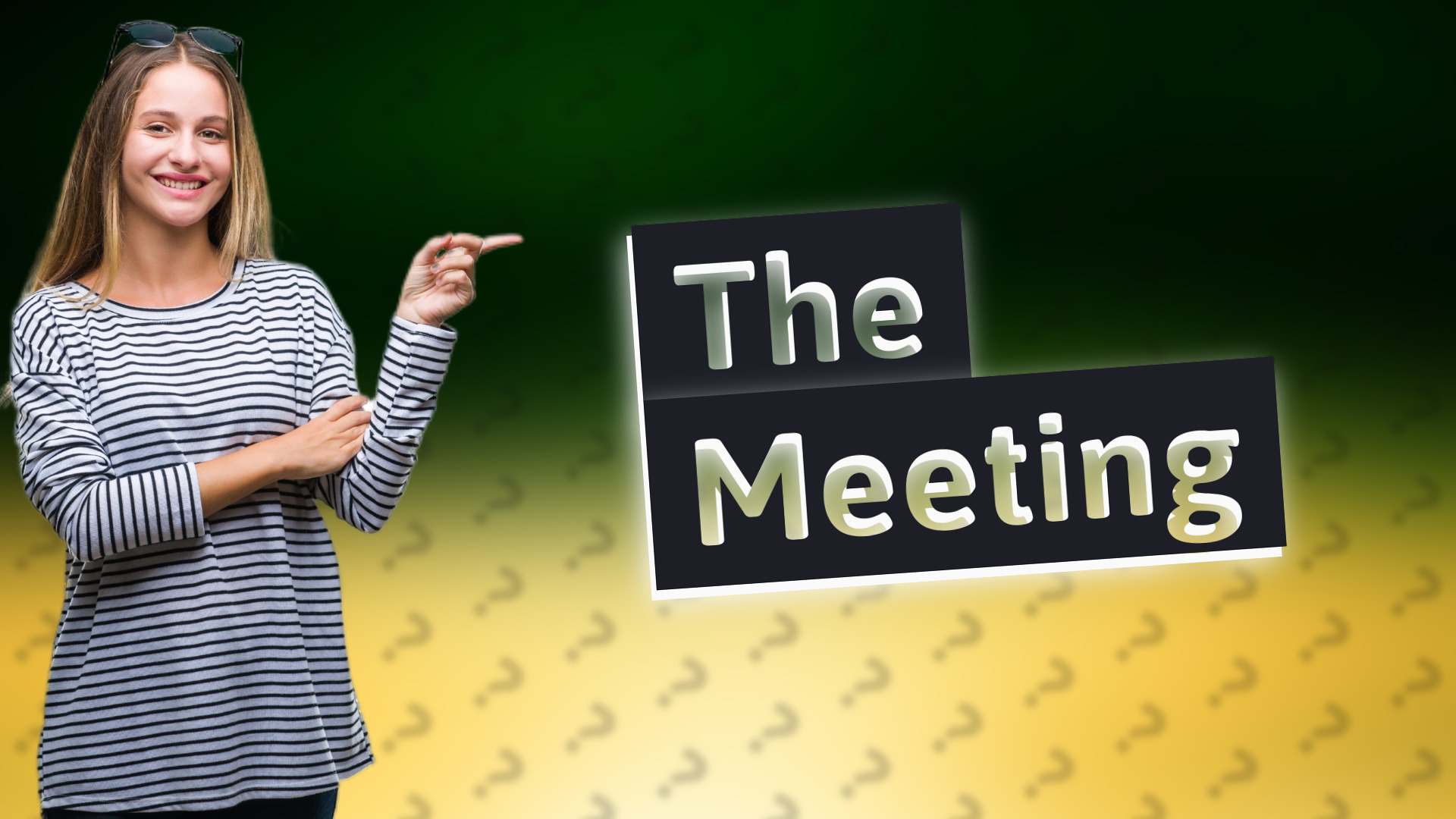 The Meeting