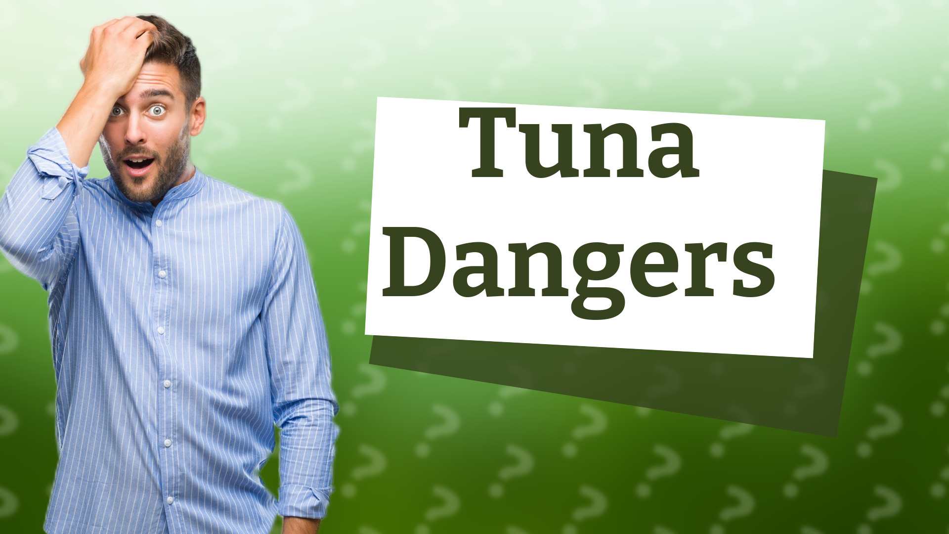 Tuna Dangers