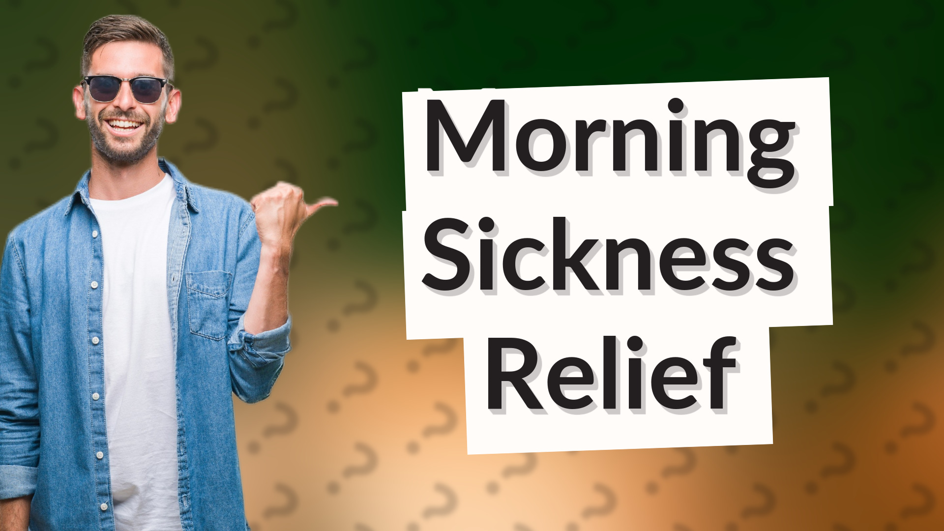 Morning Sickness Relief