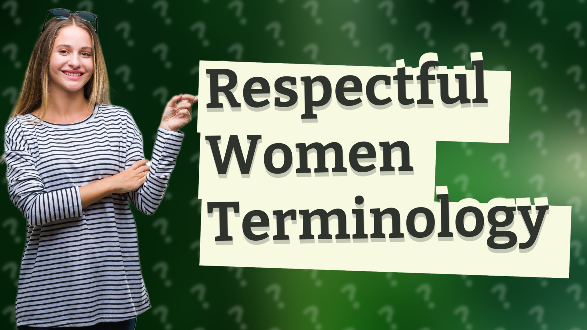 Respectful Women Terminology