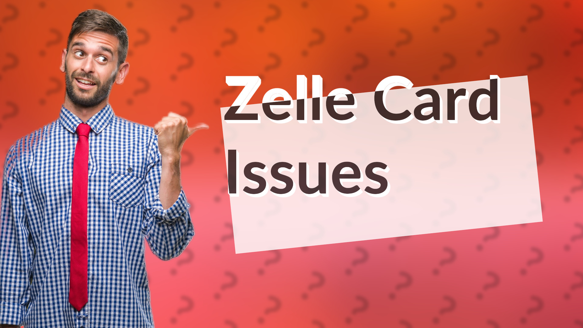 Zelle Card Issues