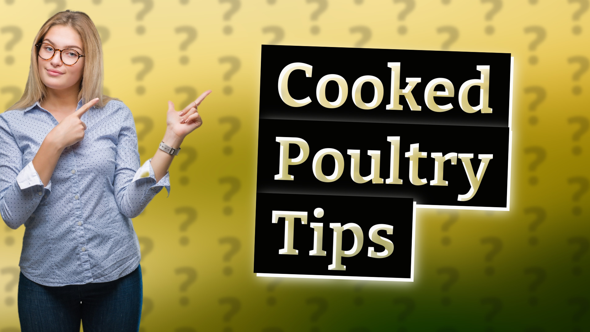 Cooked Poultry Tips