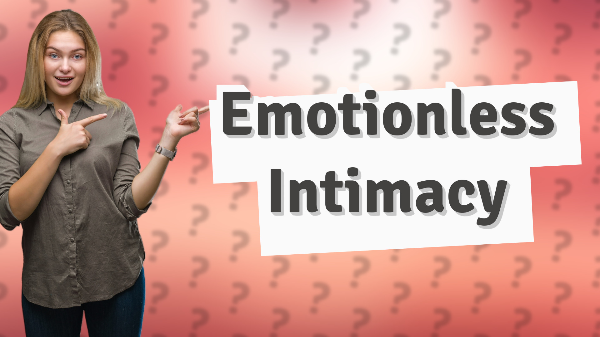 Emotionless Intimacy