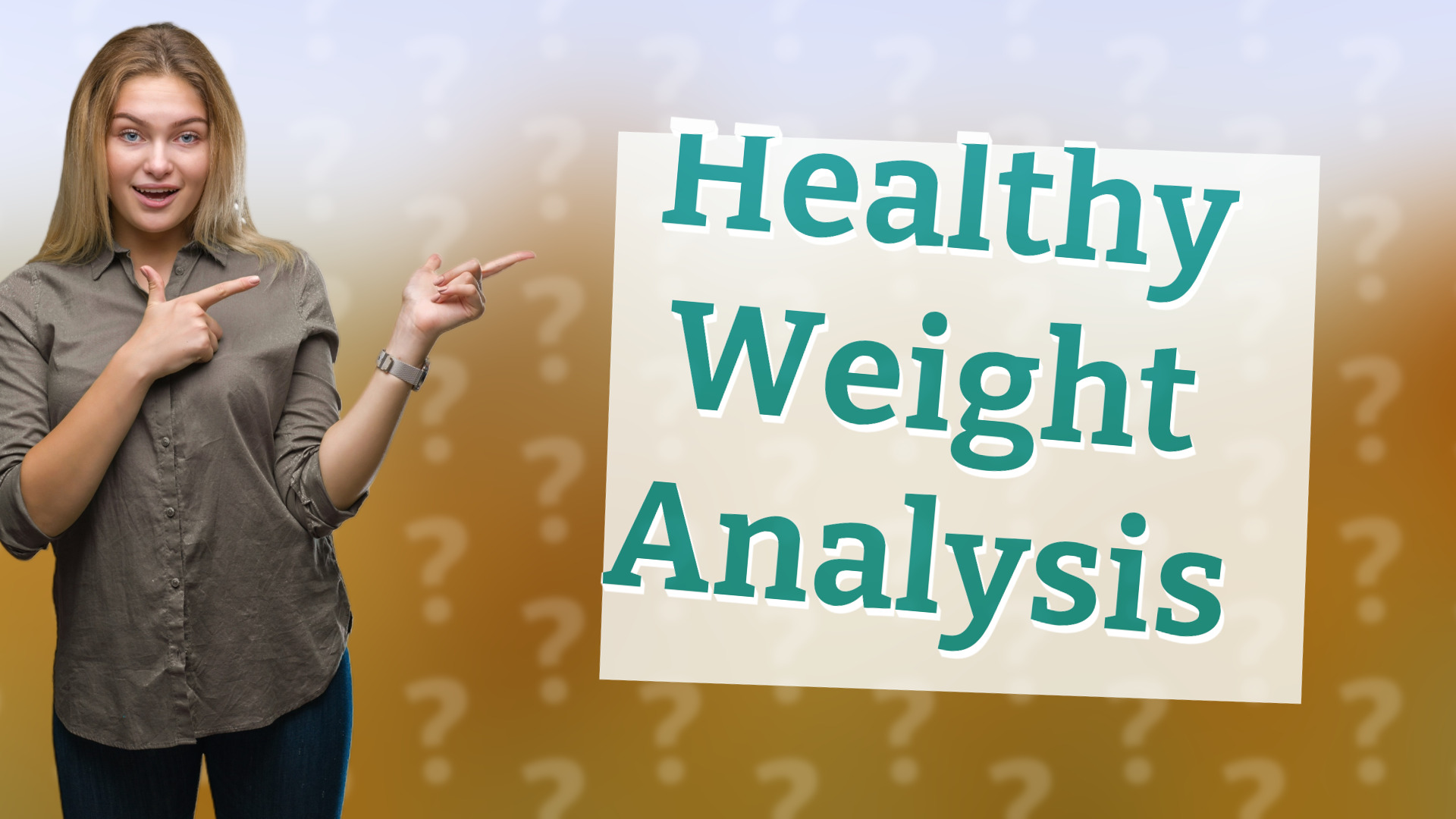 Healthy Weight Analysis