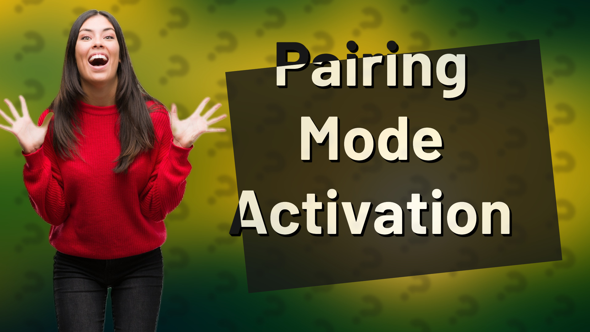 Pairing Mode Activation