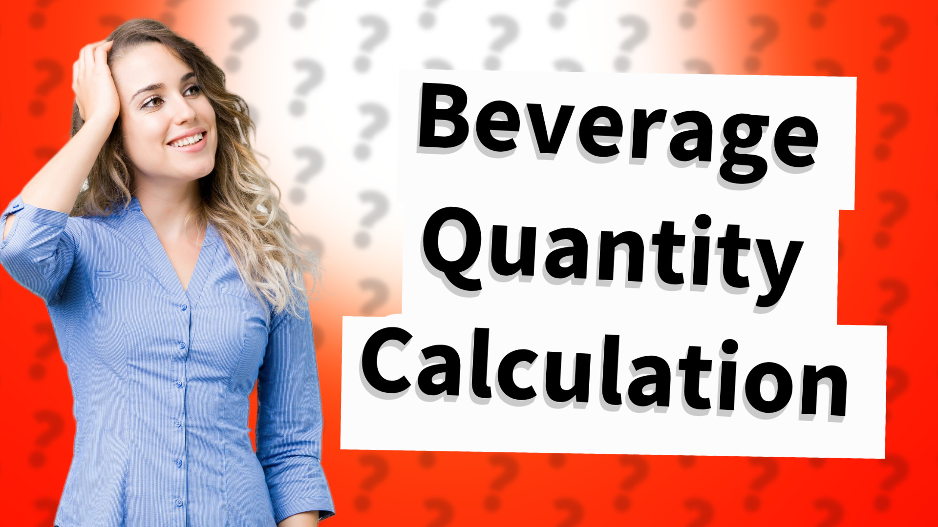 Beverage Quantity Calculation