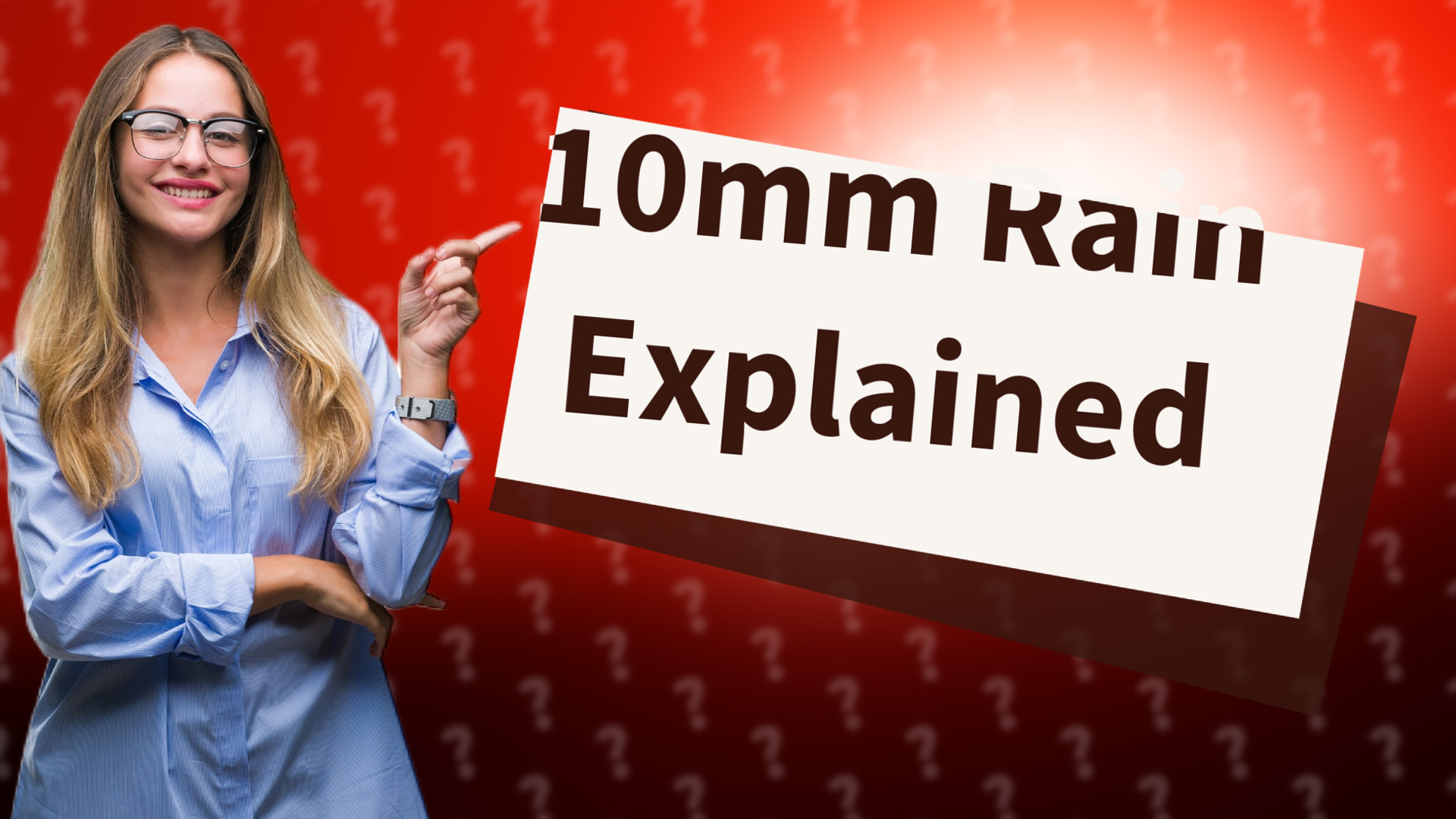 10mm Rain Explained