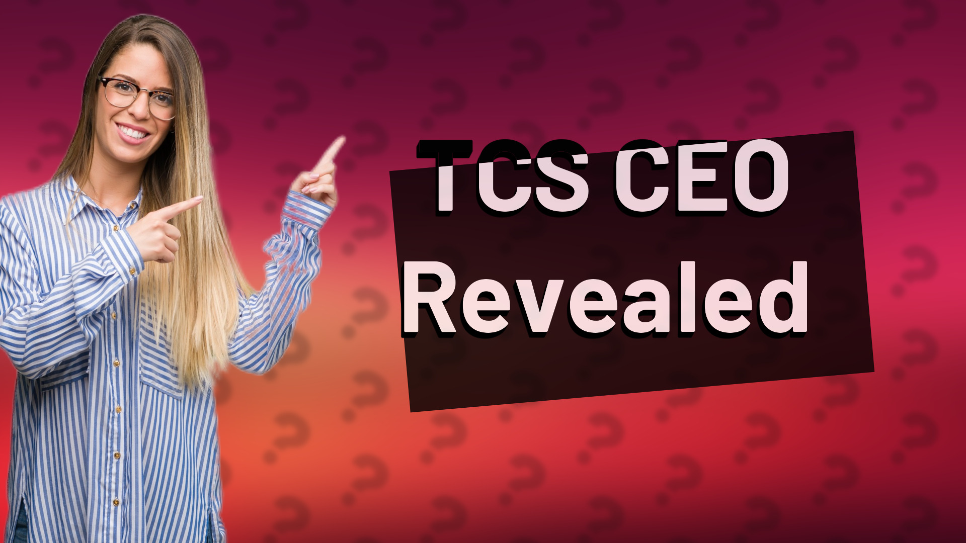 TCS CEO Revealed