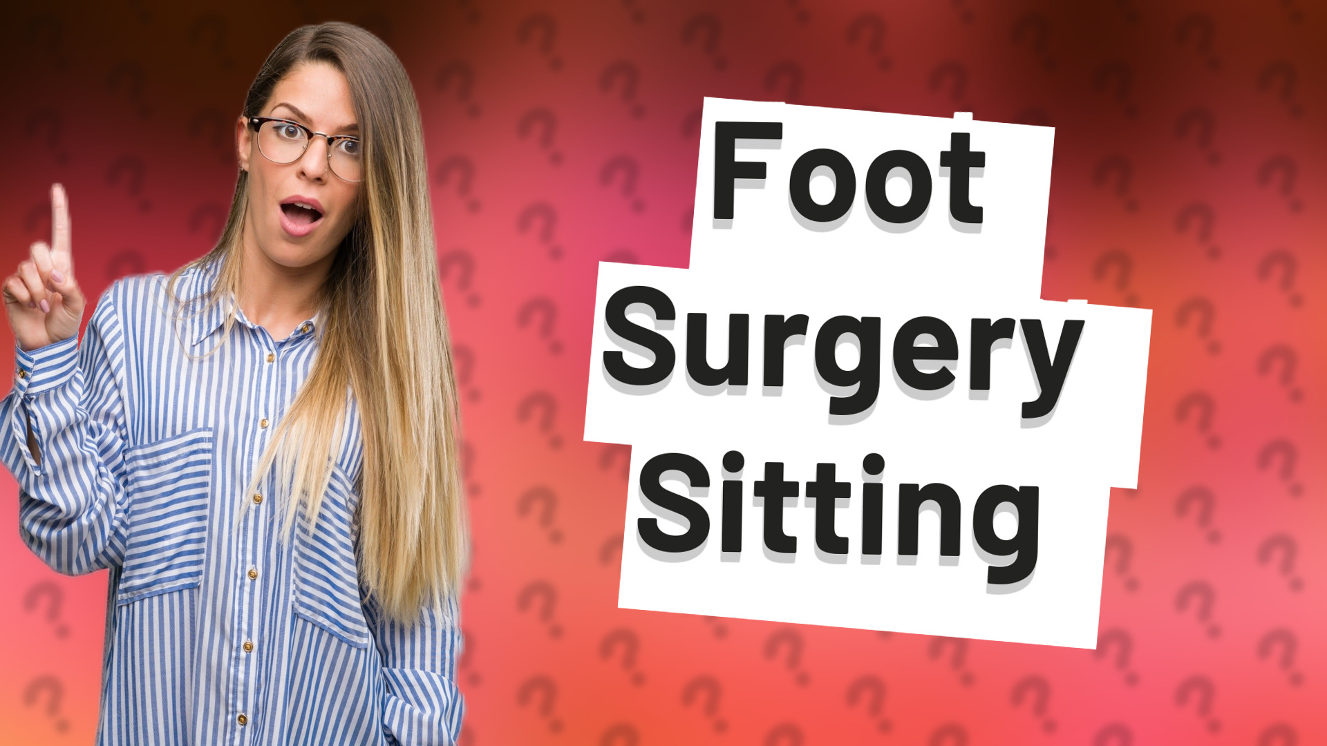 Foot Surgery Sitting
