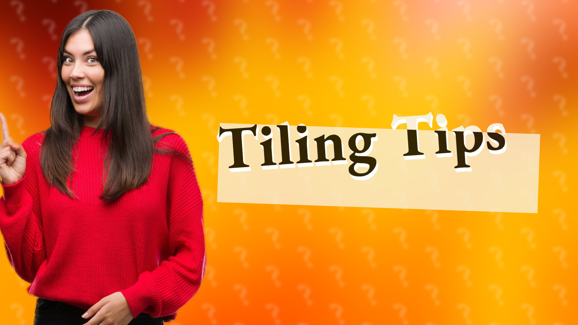 Tiling Tips