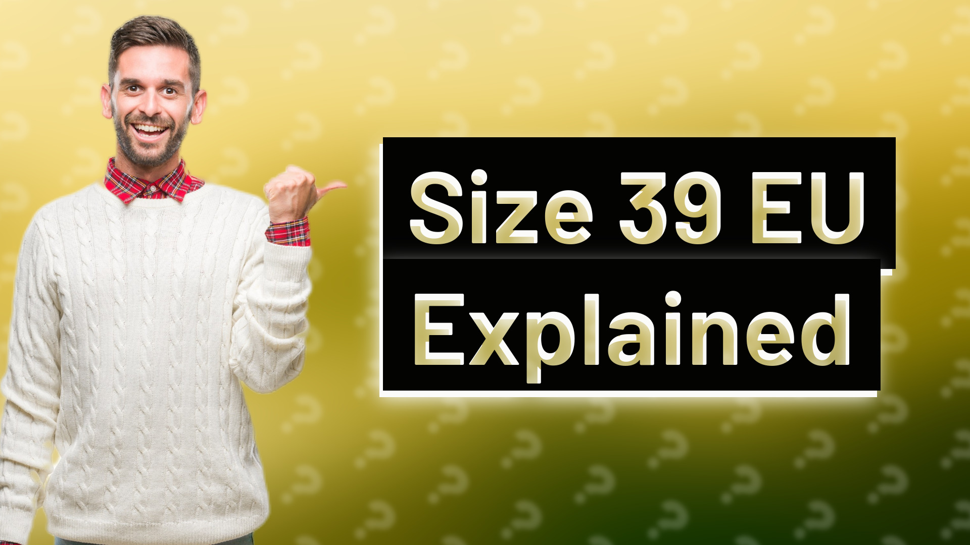 Size 39 EU Explained