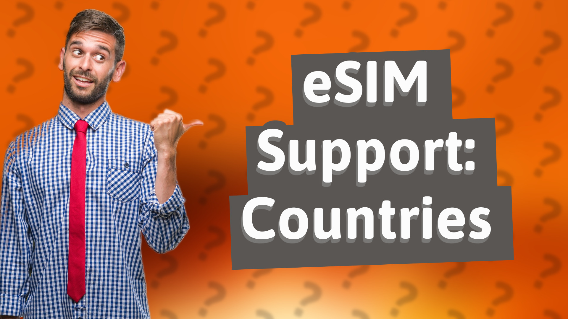 eSIM Support: Countries