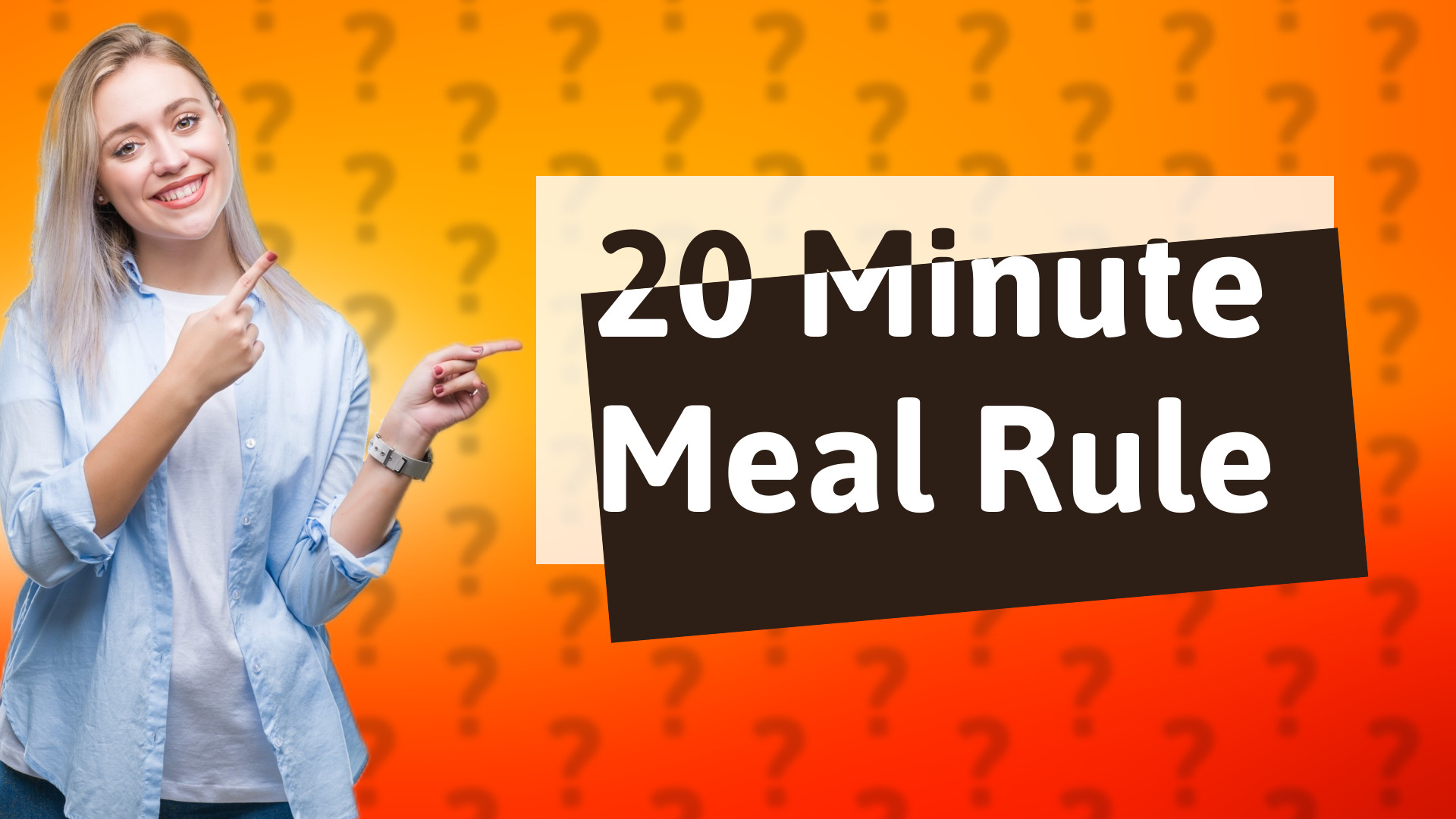 20 Minute Meal Rule