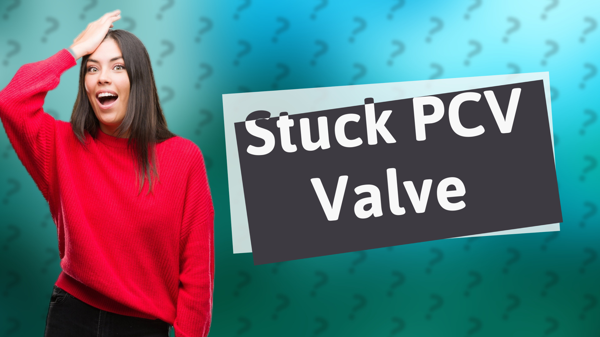 Stuck PCV Valve