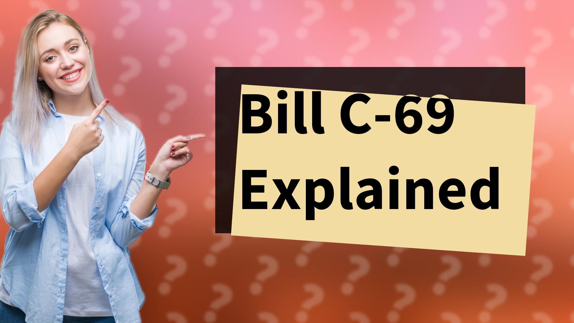 Bill C-69 Explained