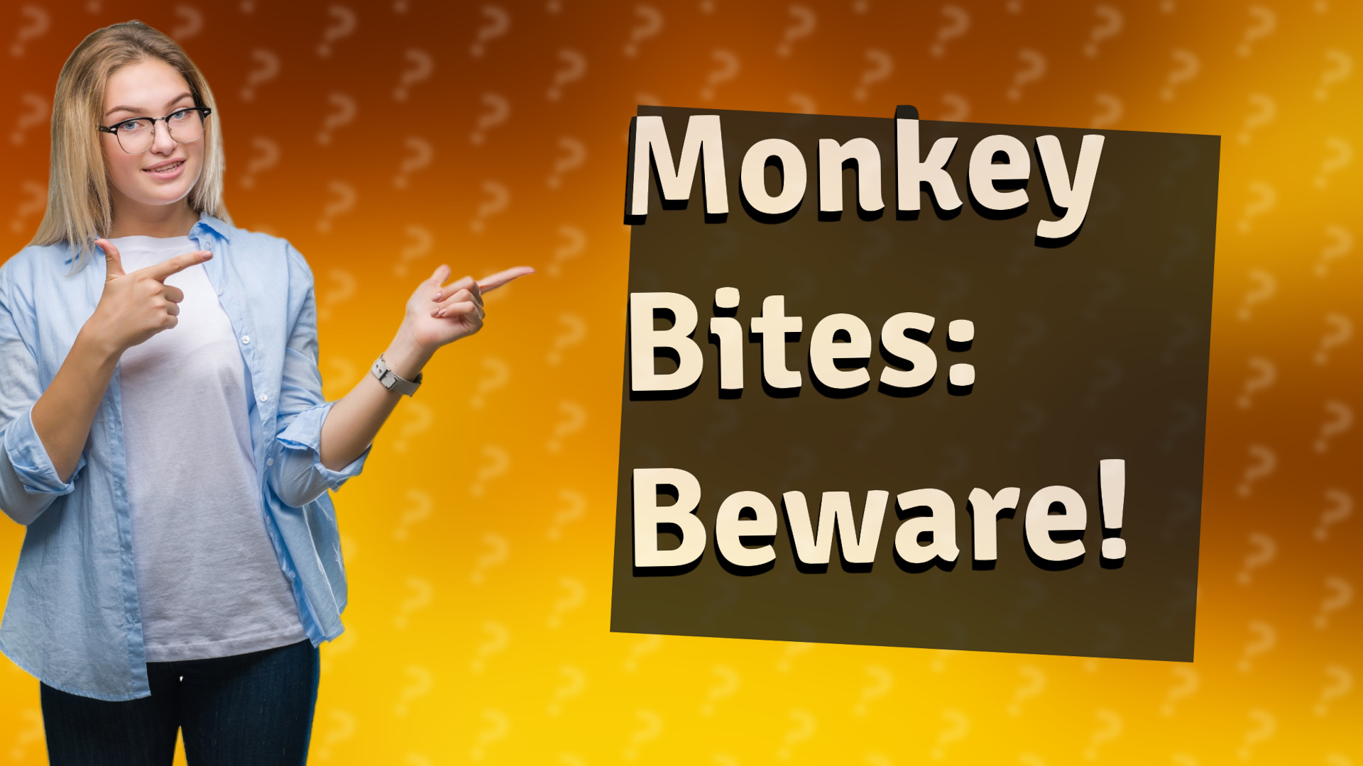 Monkey Bites: Beware!