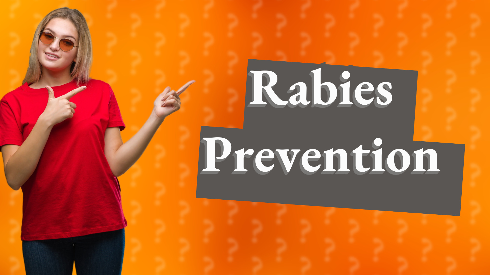 Rabies Prevention